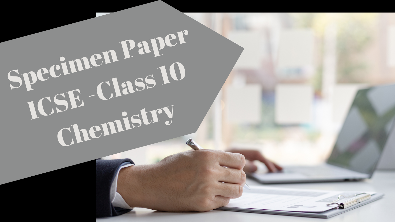 Specimen Paper ICSE Chemistry 2024 examination